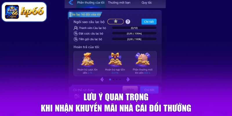 Lưu ý quan trọng khi nhận khuyến mãi nhà cái đổi thưởng